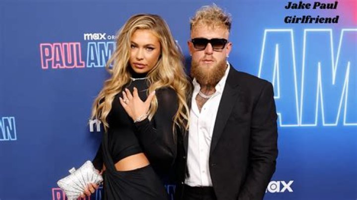 Jake Paul's Ex-Girlfriend: Who Is She?