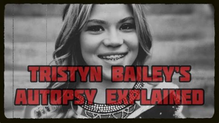 Tristyn Bailey Autopsy Report: A Shocking Revelation