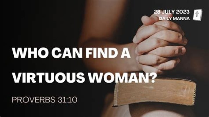 Unveiling The Virtuous Woman: Biblical Wisdom For A Righteous Life