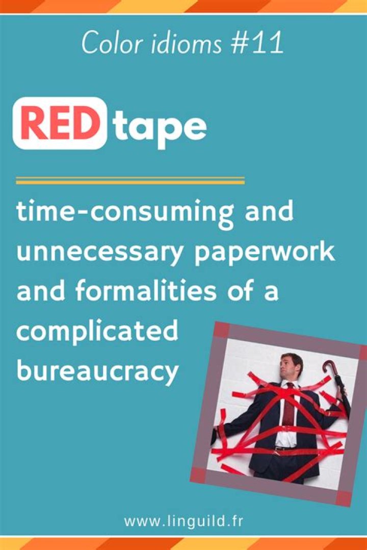 What does the idiom red tape mean?