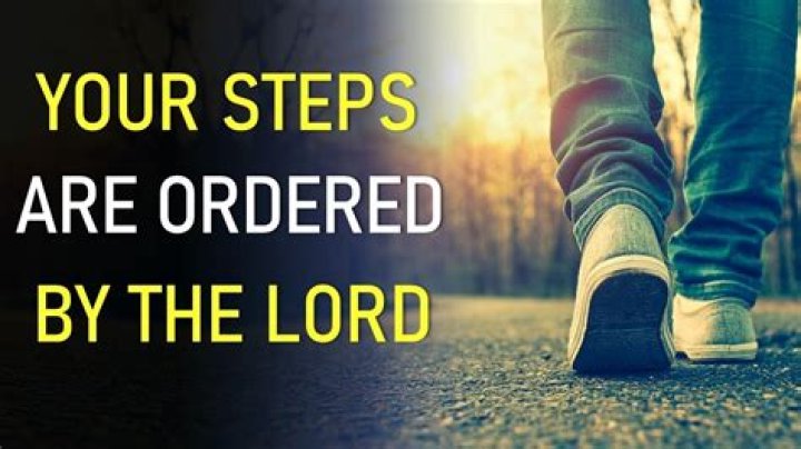 When God order your steps?